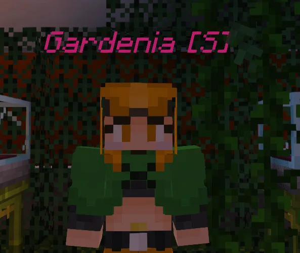 Gardenia - Close-up of Gardenia before the battle